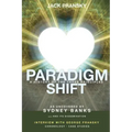 Paradigm Shift: A History of The Three Principles
