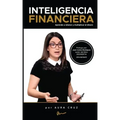 Inteligencia Financiera: Aprende a retener y multiplicar el dinero