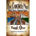 The Chocolate Man: Book One
