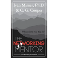 The Networking Mentor: Whose Story Are You In?