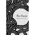Pot Farm