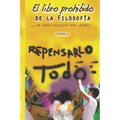 El libro prohibido de la filosofía: Un curso exclusivo para jóvenes