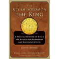 The Key of Solomon the King: Clavicula Salomonis