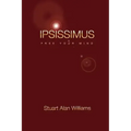 Ipsissimus: Free Your Mind