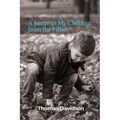 A Letter to My Children from the Fifties