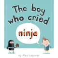 The Boy Who Cried Ninja