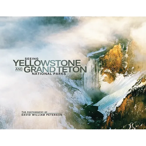 Seeing Yellowstone and Grand Teton National Parks