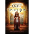 Oath of Destruction: Reign of Secrets, Book 5