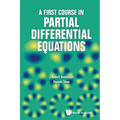 A First Course in Partial Differential Equations