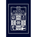 The Sciences, Illustrated Edition (Yesterday's Classics)