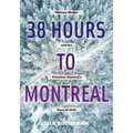 38 Hours to Montreal: William Weller and the Governor General's Race of 1840