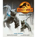 Jurassic World: The Ultimate Visual History