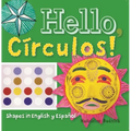 Hello, Círculos!: Shapes in English Y Español