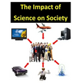 The Impact of Science on Society