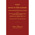 History of the Battle of Point Pleasant Fought Between White Men and Indians at the Mouth of the Great Kanawha River (Now Point Pleasant, West ... 177
