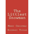 The Littlest Snowman