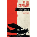An Old Captivity (Valancourt 20th Century Classics)