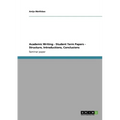 Academic Writing - Student Term Papers - Structure, Introductions, Conclusions