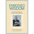 Embodied Wisdom: The Collected Papers of Moshe Feldenkrais