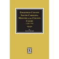 Edgefield County, South Carolina, Minutes of the County Court, 1785-1795.