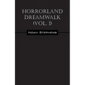 Horrorland Dreamwalk (Vol. 1)