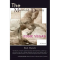 The Manifold Destiny of Eddie Vegas