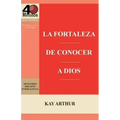 La Fortaleza de Conocer a Dios / The Power of Knowing God