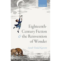 Eighteenth-Century Fiction and the Reinvention of Wonder