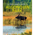 The Explorer's Guide to Algonquin Park