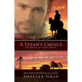 A Texan's Choice: The Heart of a Hero - Book 3