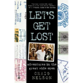 Let's Get Lost: Adventures in the Great Wide Open