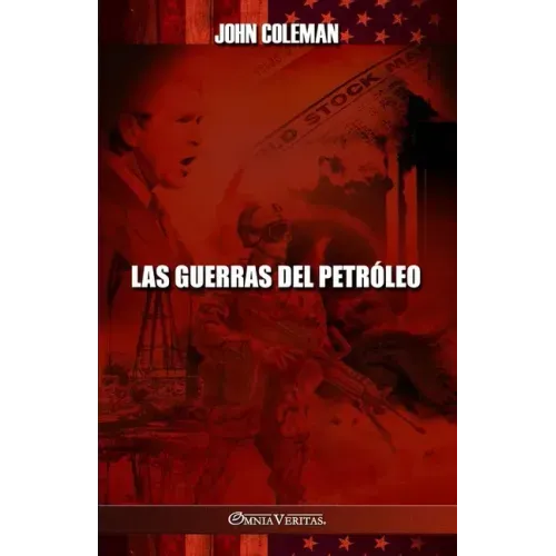 Las guerras del petróleo