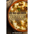 Easy Mac and Cheese Cookbook