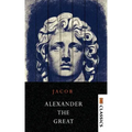 Alexander the Great Makers of History