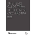 The Teng Guide to the Chinese Orchestra