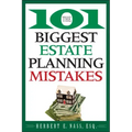 The 101 Biggest Estate Planning Mistakes
