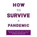 How to Survive a Pandemic