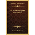 The Blankenburgs of Philadelphia