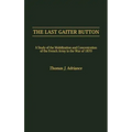 The Last Gaiter Button: A Study of the Mobilization and Concentration of the French Army in the War of 1870