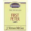 Thru the Bible Vol. 54: The Epistles (1 Peter)