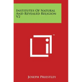 Institutes Of Natural And Revealed Religion V2