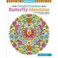 Colorful Creations Butterfly Mandalas: Coloring Book Pages Designed to Inspire Creativity!