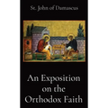 An Exposition on the Orthodox Faith