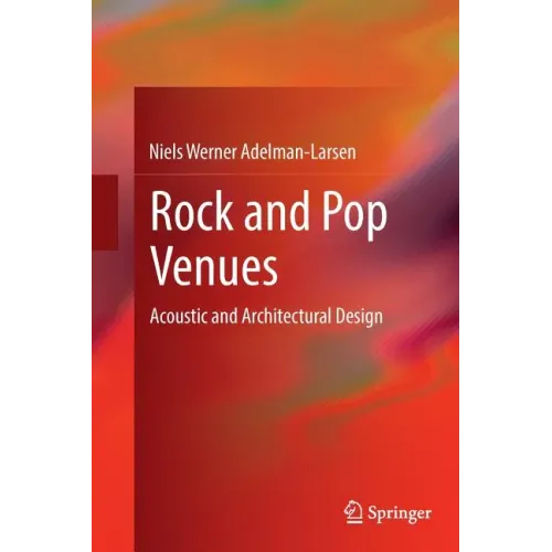 Rock and Pop Venues: Acoustic and Architectural Design