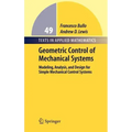 Geometric Control of Simple Mechanical Systems: Modeling, Analysis, and Design for Simple Mechanical Control Systems