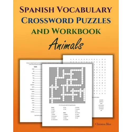 Spanish Vocabulary Crossword Puzzles and Workbook, Animals