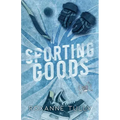 Sporting Goods: A Hockey Romance Standalone