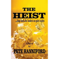 The Heist: A Prime Mystery Thriller Novel