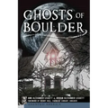 Ghosts of Boulder