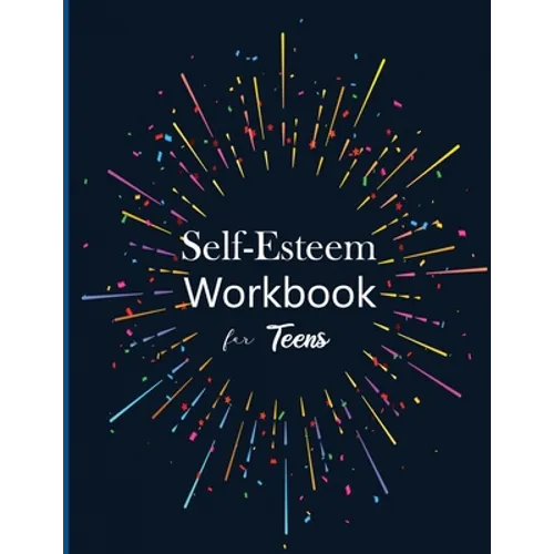 Self-Esteem workbook for Teens